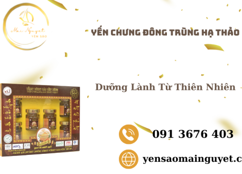 Yến Chưng Đông Trùng Hạ Thảo Trảng Dài