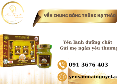 Yến Chưng Đông Trùng Hạ Thảo Giao Tận Nơi Biên Hòa